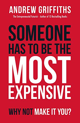 Someone Has to Be the Most Expensive book cover