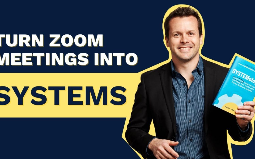 David Jenyns holding SYSTEMology book with text 'Turn Zoom Meetings Into Systems' on dark blue background