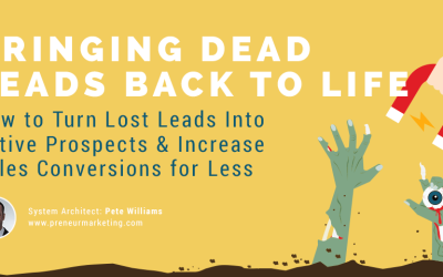 Your Dead Leads Aren't Dead: 5 Steps to Bring Them Back to Life