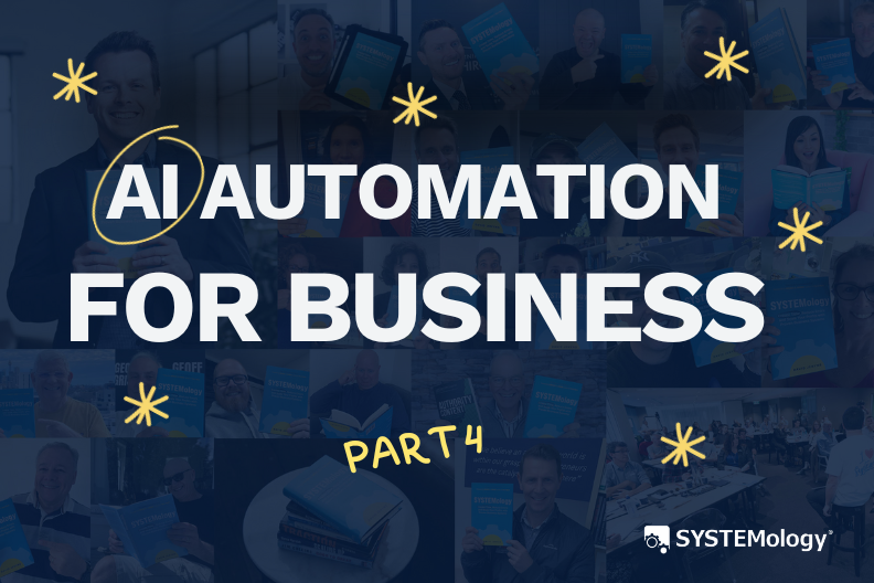 SYSTEMology AI Automation for Business Part 4 promotional graphic with gold star accents and collage background